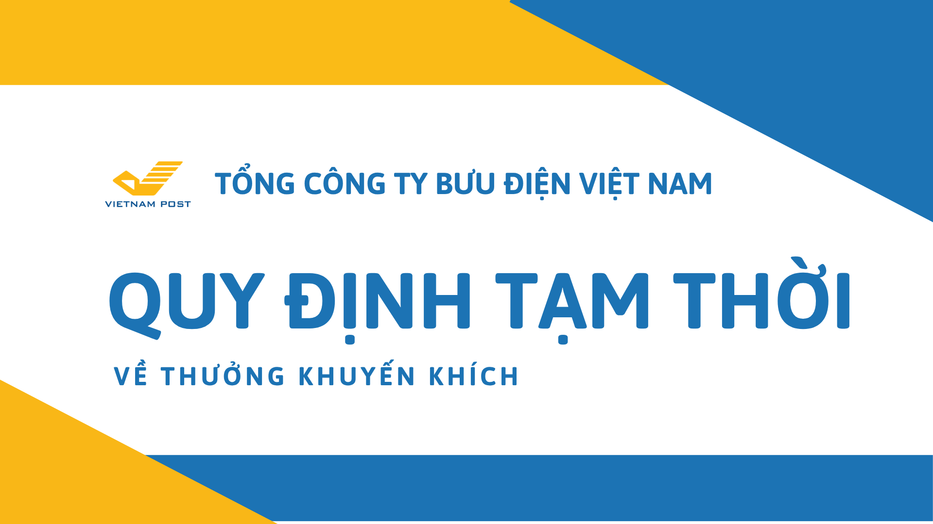 Ban hành Quy định tạm thời thưởng khuyến khích của Tổng công ty Bưu điện Việt Nam